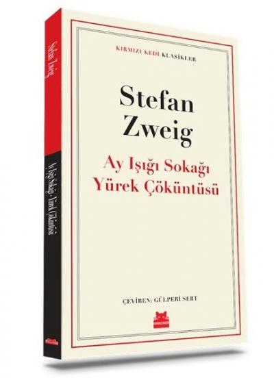 Ay Işığı Sokağı Yürek Çöküntüsü Stefan Zweig
