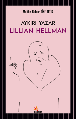 Aykırı Yazar Lillian Hellman
