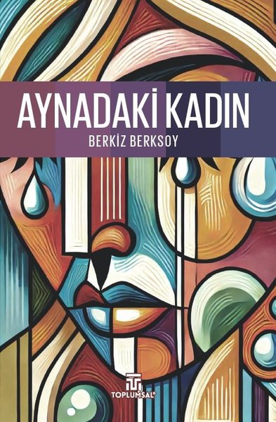 Aynadaki Kadın Berkiz Berksoy