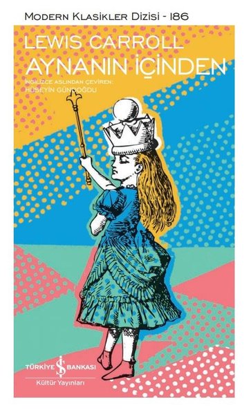 Aynanın İçinden - Modern Klasikler (Ciltli)