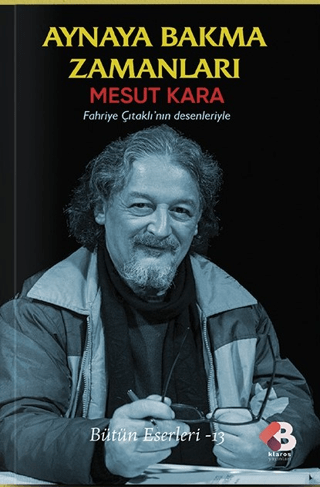 Aynaya Bakma Zamanları