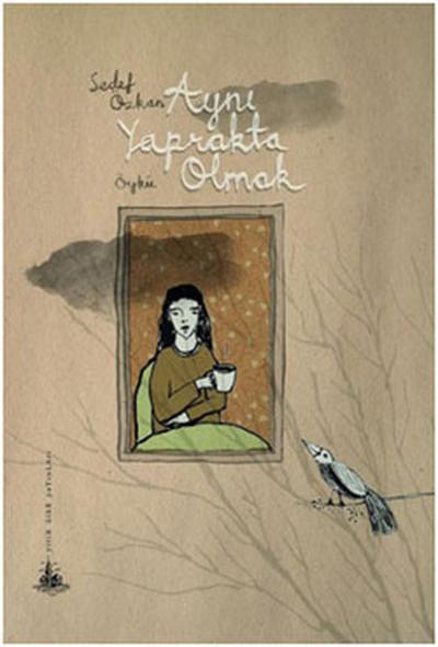 Aynı Yaprakta Olmak