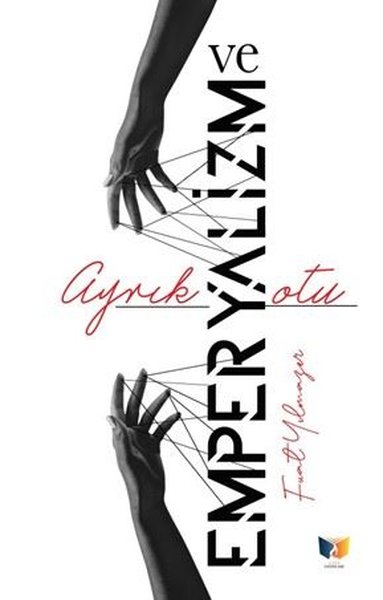 Ayrık Otu ve Emperyalizm