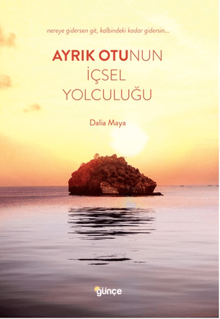 Ayrık Otunun İçsel Yolculuğu