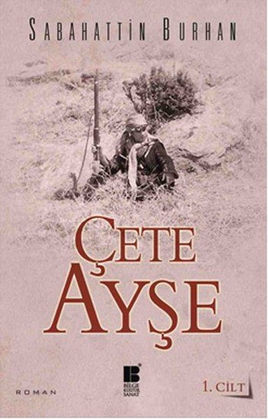 Ayşe Çete 1. Cilt