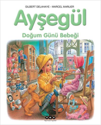 Ayşegül Doğum Günü Bebeği Gilbert Delahaye