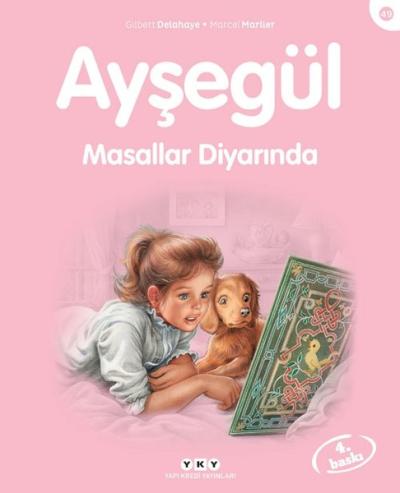 Ayşegül 49 - Masallar Diyarında %29 indirimli Gilbert Delahaye