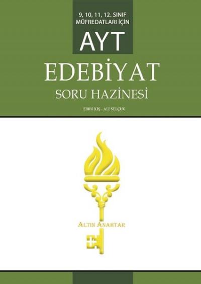 AYT Edebiyat Soru Hazinesi-9.10.11.ve 12.Sınıf Müfredatları İçin