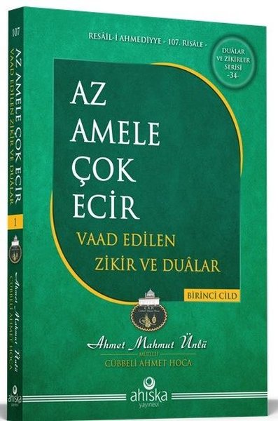 Az Amele Çok Ecir - Vaad Edilen Zikir ve Dualar Birinci Cilt