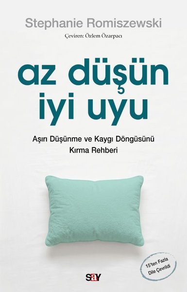 Az Duşun İyi Uyu - Aşırı Duşunme ve Kaygı Döngusunu Kırma Rehberi Step