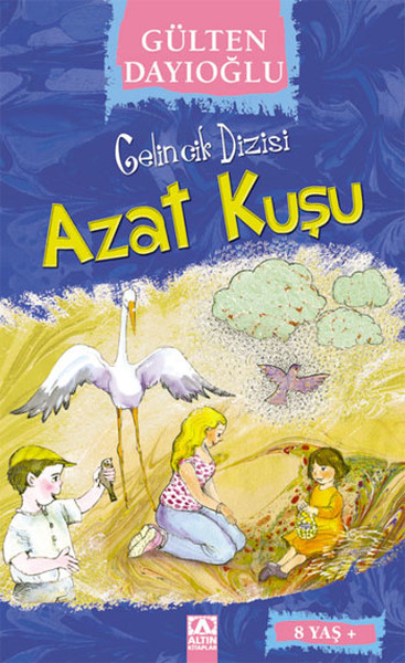 Azat Kuşu - Gelincik Dizisi %27 indirimli Gülten Dayıoğlu