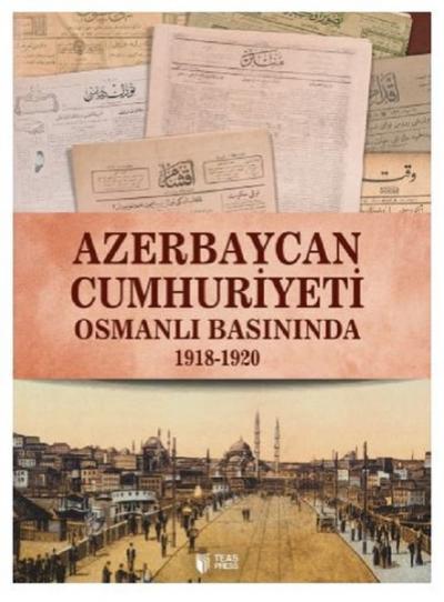 Azerbaycan Cumhuriyeti Osmanlı Basınında Qiyas Şükürov