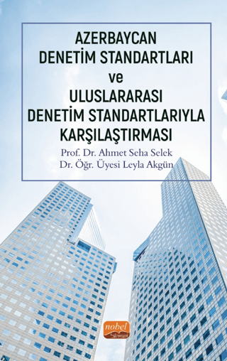 Azerbaycan Denetim Standartları ve Uluslararası Denetim Standartlarıyla Karşılaştırması