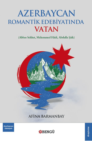 Azerbaycan Romantik Edebiyatında Vatan