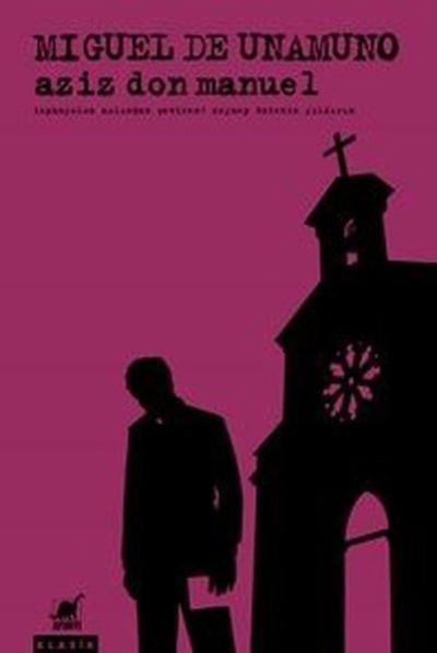 Aziz Don Manuel Miguel de Unamuno