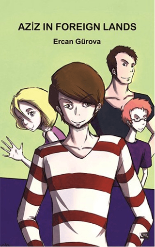 Aziz in Foreign Lands