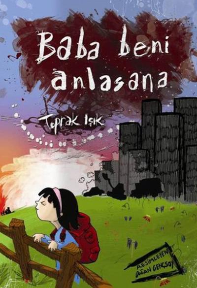 Baba Beni Anlasana Toprak Işık