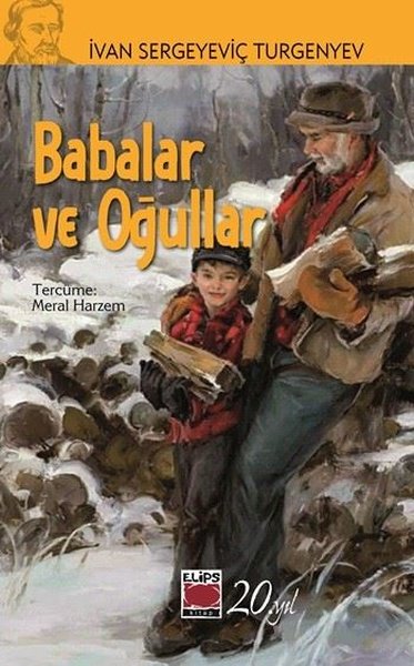Babalar ve Oğullar İvan Sergeyeviç Turgenyev