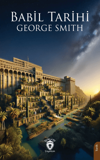 Babil Tarihi George Smith