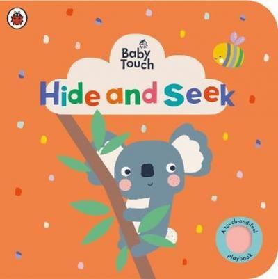 Baby Touch: Hide and Seek : A touch - and - feel playbook (Ciltli) Lad