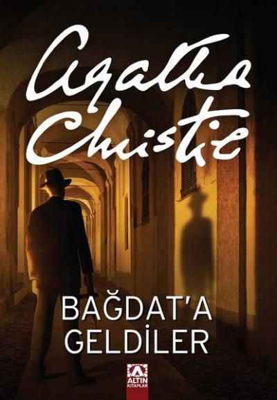 Bağdat'a Geldiler Agatha Christie