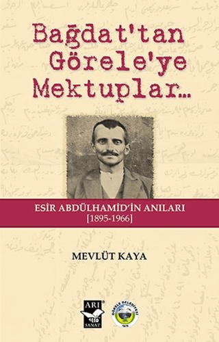 Bağdat'tan Görele'ye Mektuplar