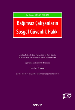Bağımsız Çalışanların Sosyal Güvenlik Hakkı
