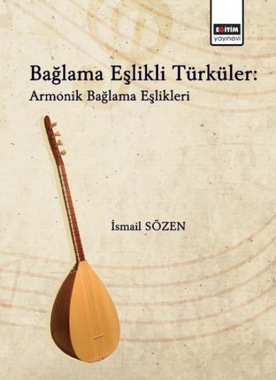 Bağlama Eşlikli Türküler - Armonik Bağlama Eşlikleri İsmail Sözen
