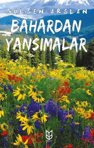 Bahardan Yansımalar