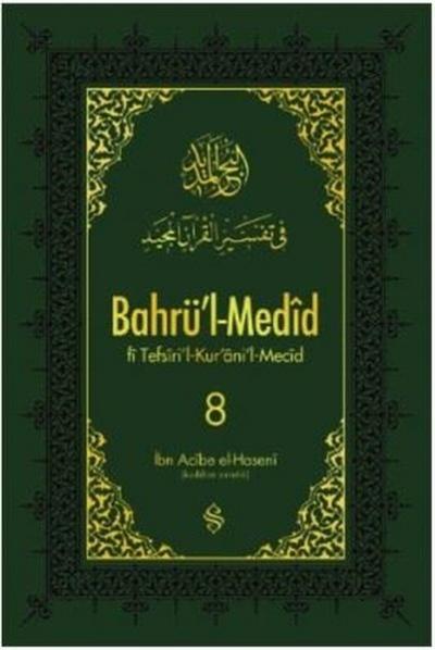 Bahrü'l-Medid 8. Cilt (Ciltli) İbn Acibe el-Haseni