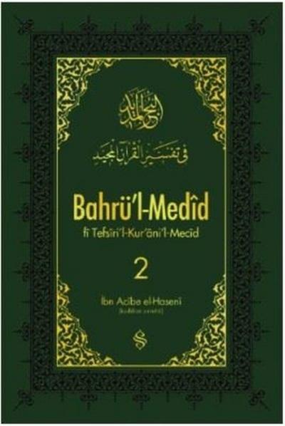 Bahrü\'l-Medid - 2 İbn Acibe El Haseni