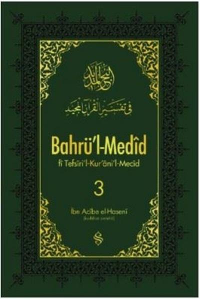 Bahrü'l-Medid 3. Cilt (Ciltli) İbn Acibe el-Haseni