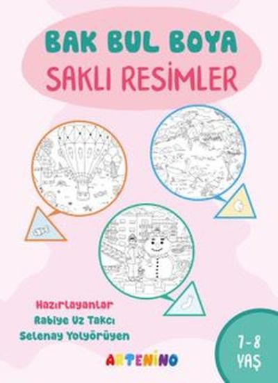 Bak Bul Boya - Saklı Resimler 7 - 8 Yaş Rabiye Uz Takcı