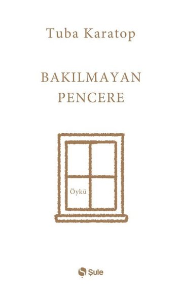 Bakılmayan Pencere