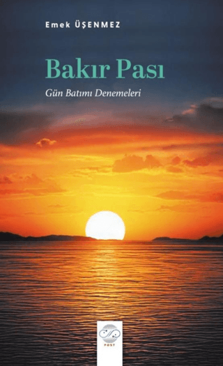 Bakır Pası (Gün Batımı Denemeleri)