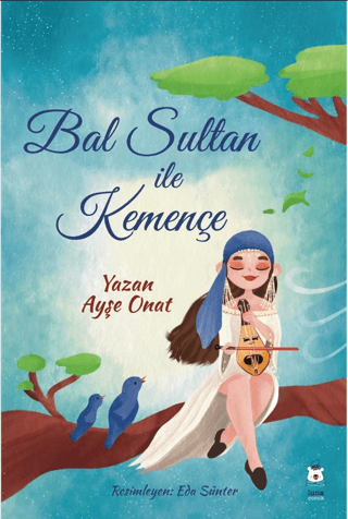 Bal Sultan İle Kemençe Ayşe Onat