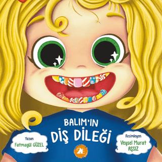 Balım’ın Diş Dileği