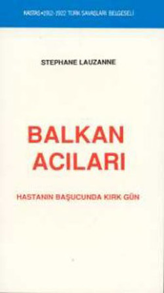 Balkan Acıları (1912-1922 Türk Savaşları Belgeseli) %34 indirimli Step