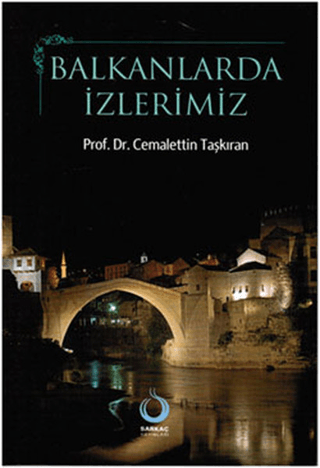 Balkanlarda İzlerimiz