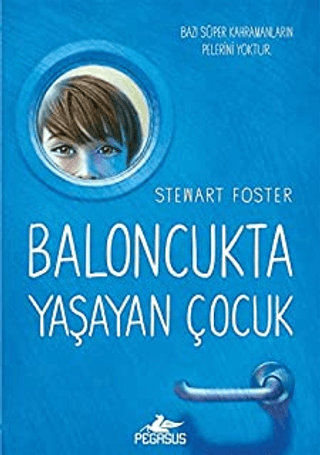 Baloncukta Yaşayan Çocuk