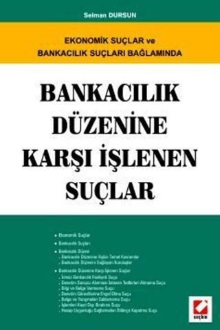 Bankacılık Düzenine Karşı İşlenen Suçlar