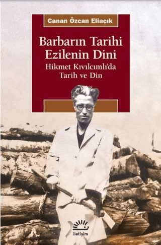 Barbarın Tarihi - Ezilenin Dini
