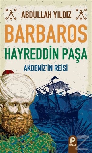 Barbaros Hayreddin Paşa Abdullah Yıldız