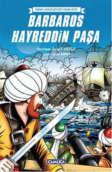 Osmanlı Denizcileri Çizgi Roman Serisi - Barbaros Hayreddin Paşa Kolek