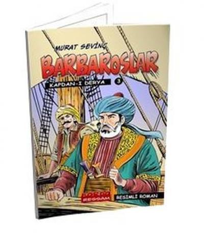 Barbaroslar 3 - Kaptan-ı Derya Murat Sevinç