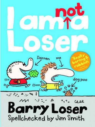 Barry Loser: I am Not a Loser Jim Smith