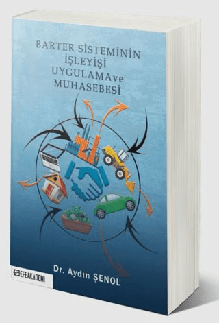 Barter Sisteminin İşleyişi Uygulama ve Muhasebesi