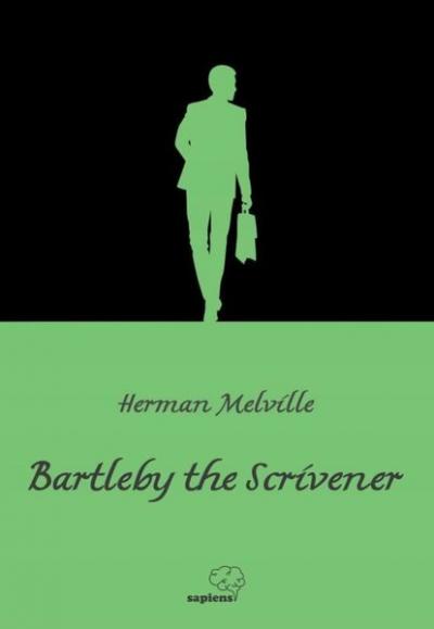 Bartleby the Scrivener Herman Melville