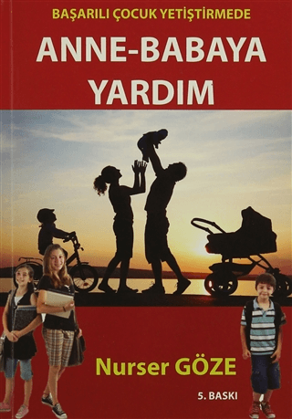 Başarılı Çocuk Yetiştirmede Anne Babaya Yardım
