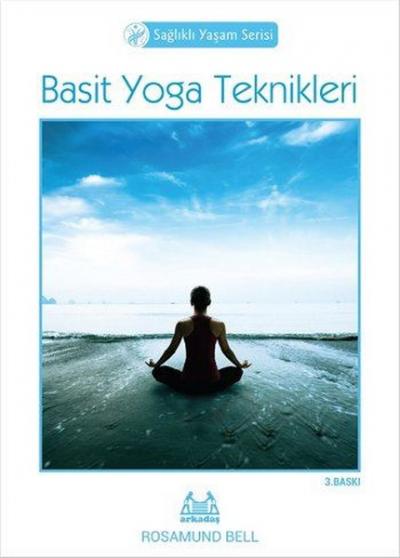 Basit Yoga Teknikleri %25 indirimli Rosamund Bell
